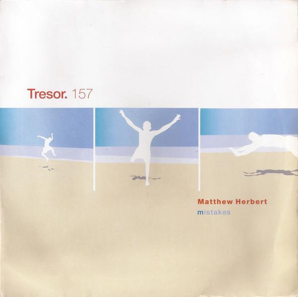Matthew Herbert - Mistakes
