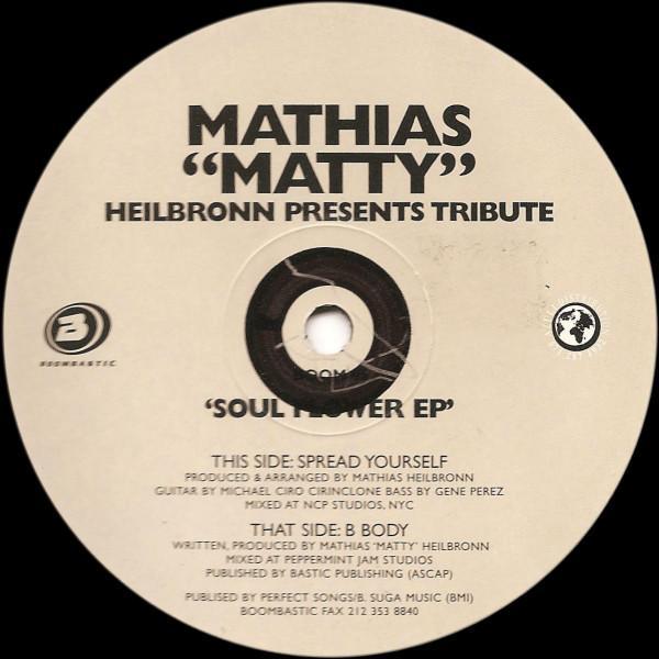 Matthias Heilbronn, Tribute - Soul Flower EP