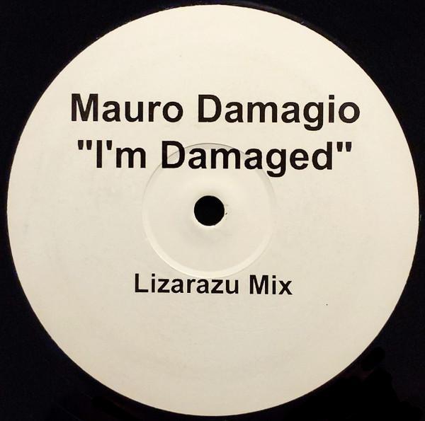 Mauro Damagio - I'm Damaged (Lizarazu Mix)