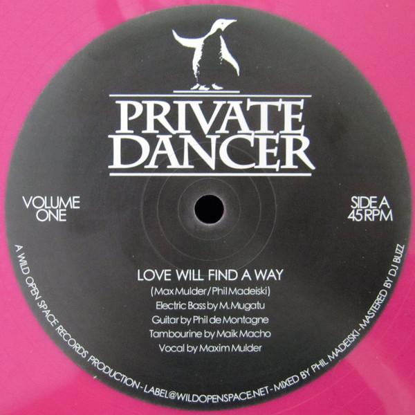 Max Mulder, Phil Madeiski - Private Dancer Volume One
