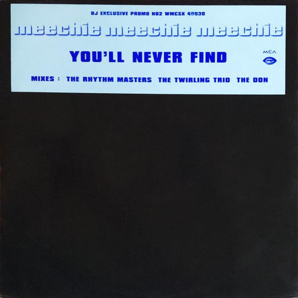 Meechie - You'll Never Find