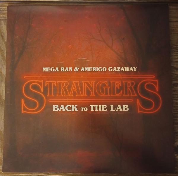 Mega Ran, Amerigo Gazaway - Strangers: Back To The Lab