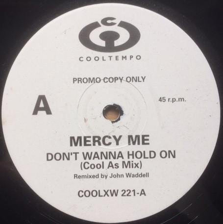 Mercy Me (2) - Don't Wanna Hold On