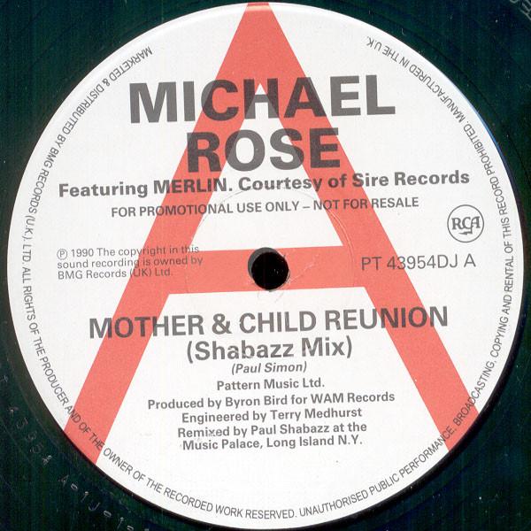 Michael Rose, Merlin - Mother & Child Reunion
