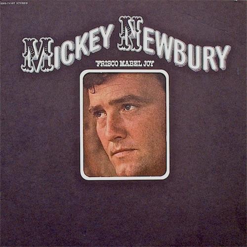 Mickey Newbury - 'Frisco Mabel Joy
