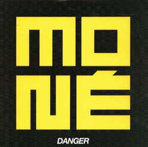 Moné (3) - Danger