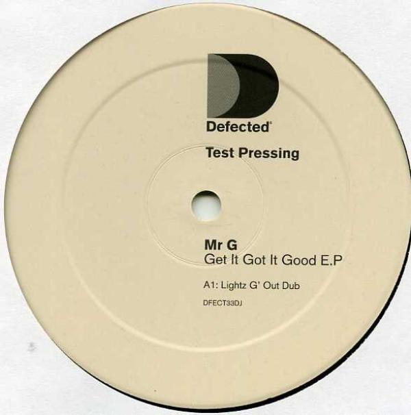 Mr. G - Get It Got It Good E.P