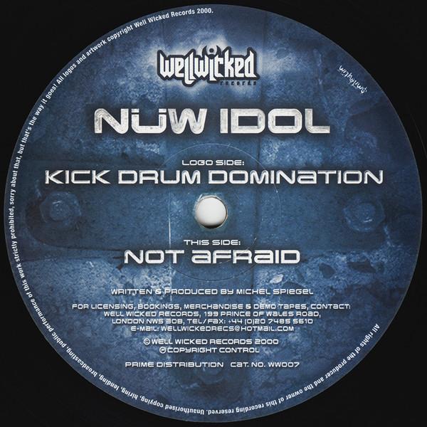 Nüw Idol - Kick Drum Domination / Not Afraid