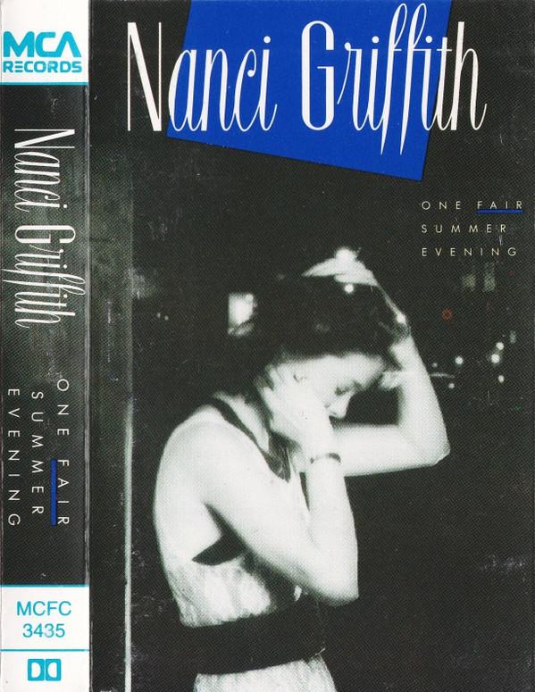 Nanci Griffith - One Fair Summer Evening