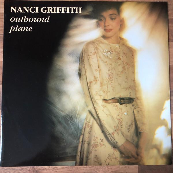Nanci Griffith - Outbound Plane