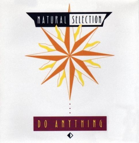 Natural Selection - Do Anything