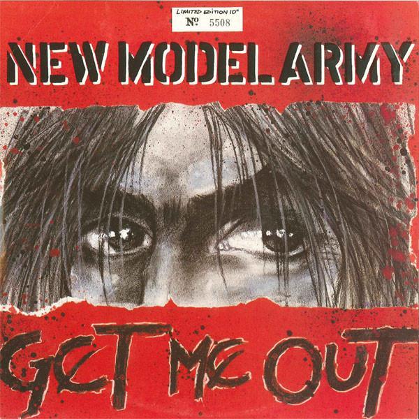 New Model Army - Get Me Out