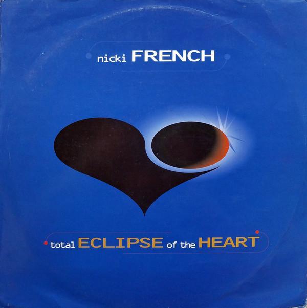 Nicki French - Total Eclipse Of The Heart