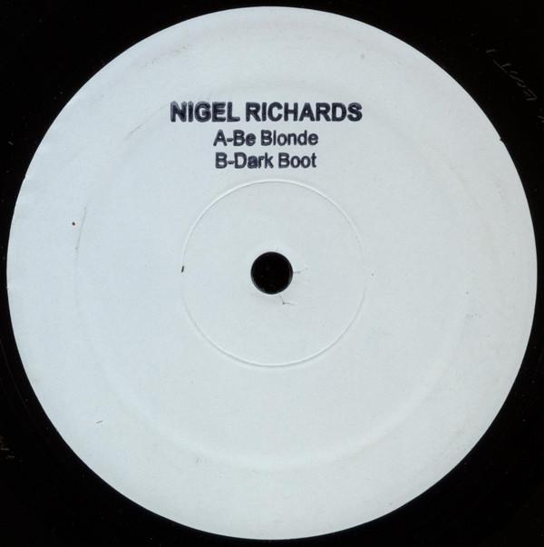 Nigel Richards - Give The Blonde A Dark Boot