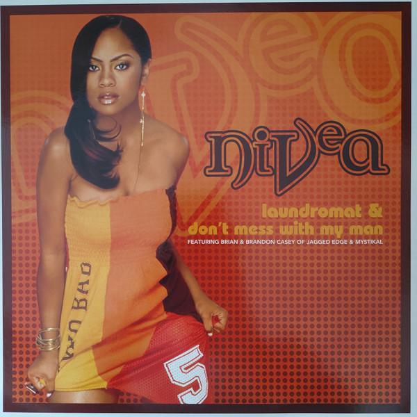 Nivea - Laundromat / Don't Mess With My Man