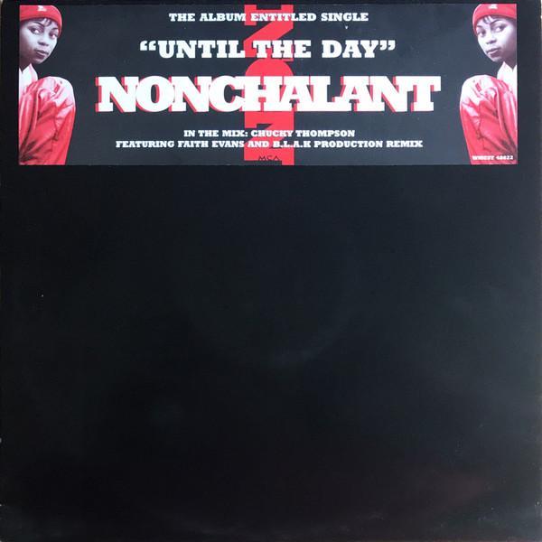 Nonchalant - Until The Day