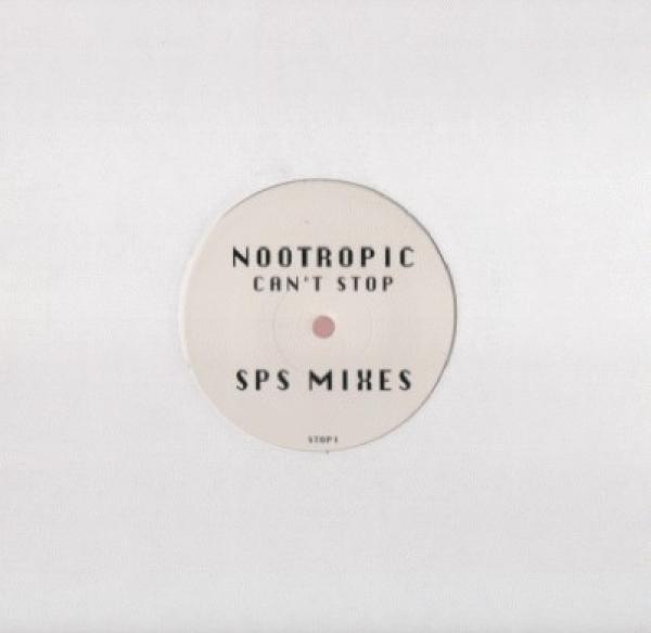Nootropic - Can't Stop (SPS Mixes)