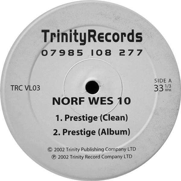 Norf Wes 10, Essence  - Prestige / U R The 1