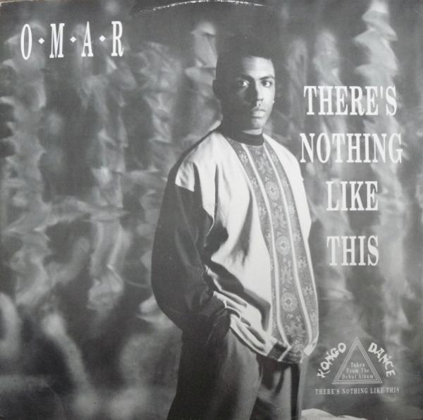 Omar - There's Nothing Like This