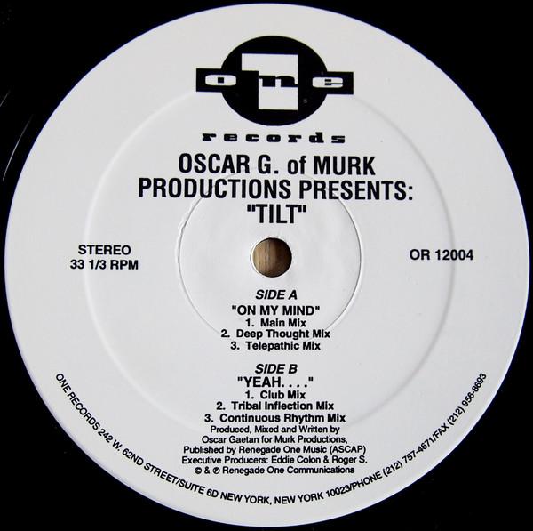 Oscar Gaetan, Tilt (9) - On My Mind / Yeah. . . .