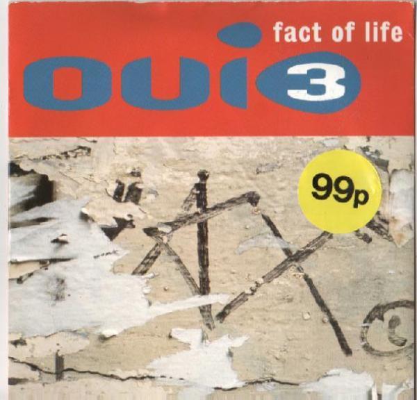 Oui 3 - Fact Of Life