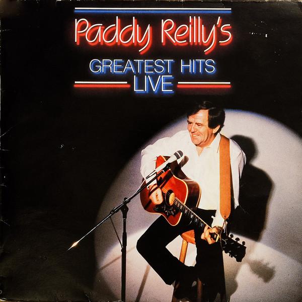 Paddy Reilly - Paddy Reilly's Greatest Hits - Live