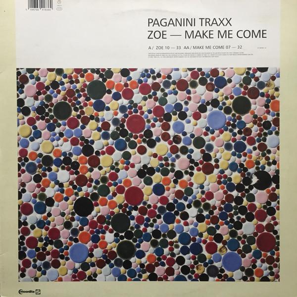 Paganini Traxx - Zoe / Make Me Come