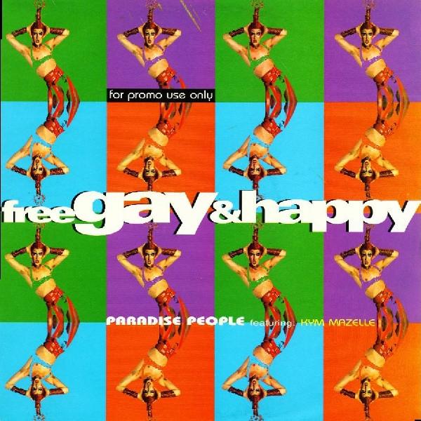Paradise People, Kym Mazelle - Free, Gay & Happy