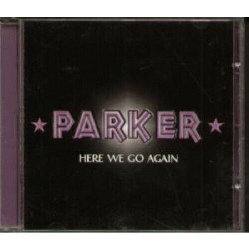 Parker (38) - Here We Go Again