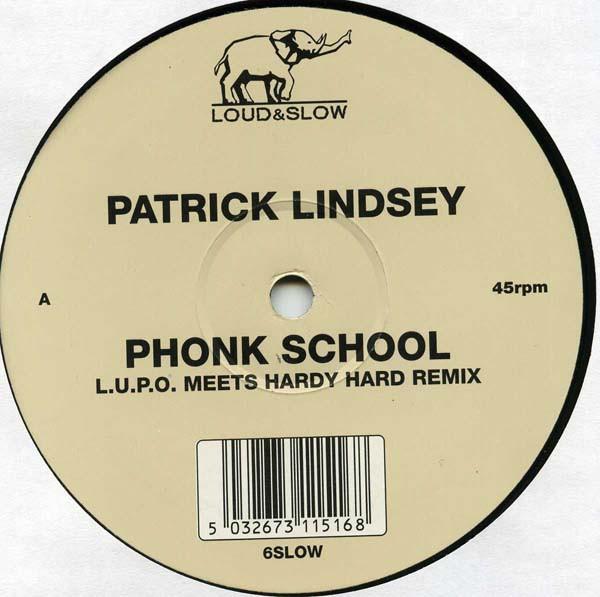 Patrick Lindsey - Phonk School