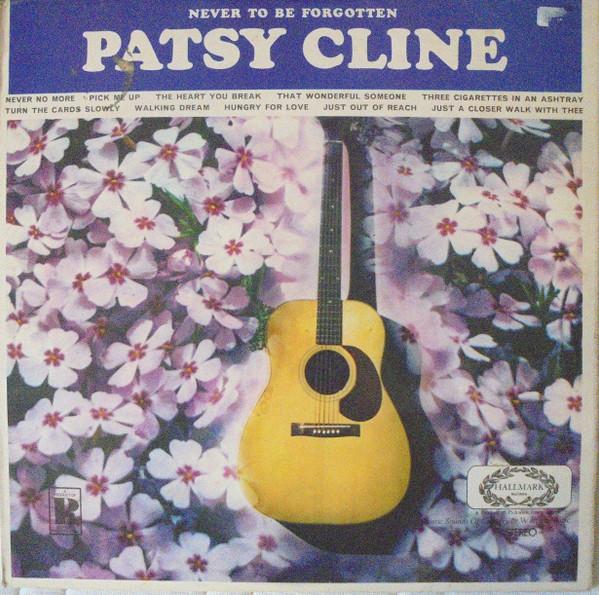 Patsy Cline - Never To Be Forgotten