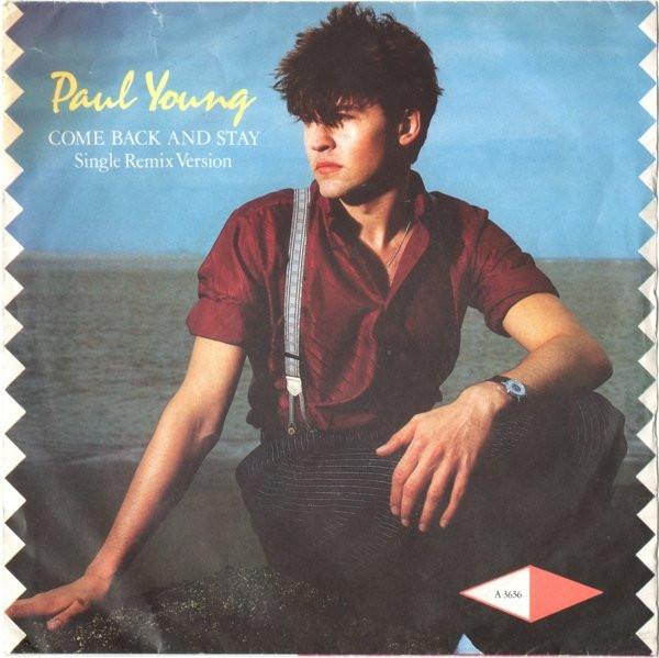Paul Young - Come Back And Stay (Single Remix Version)