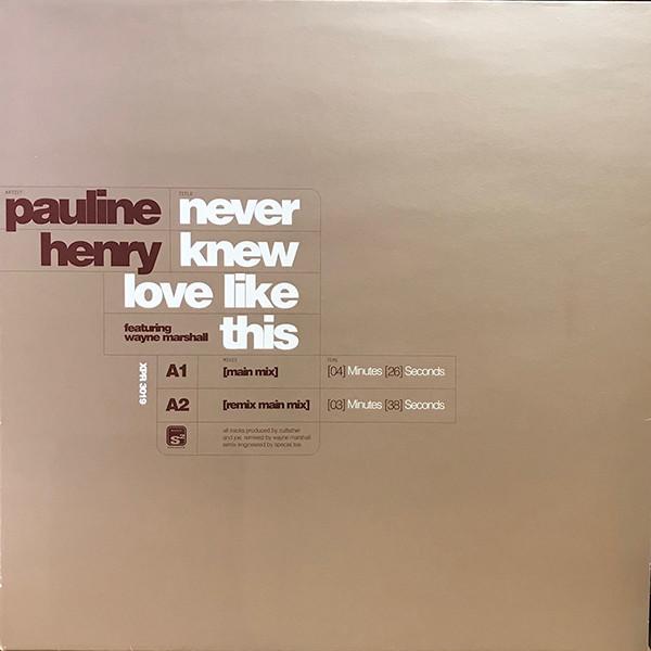 Pauline Henry - Never Knew Love Like This