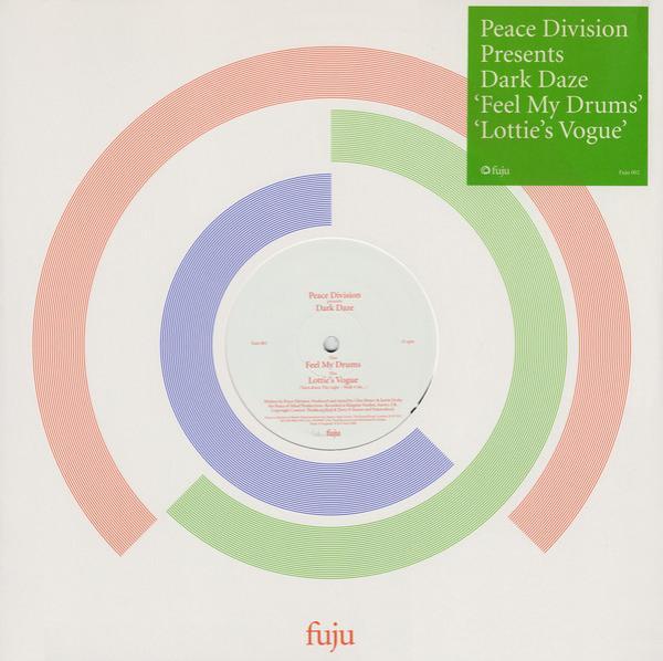 Peace Division, Dark Daze - Feel My Drums / Lottie's Vogue