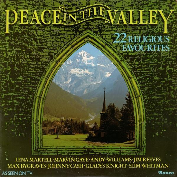  - Peace In The Valley