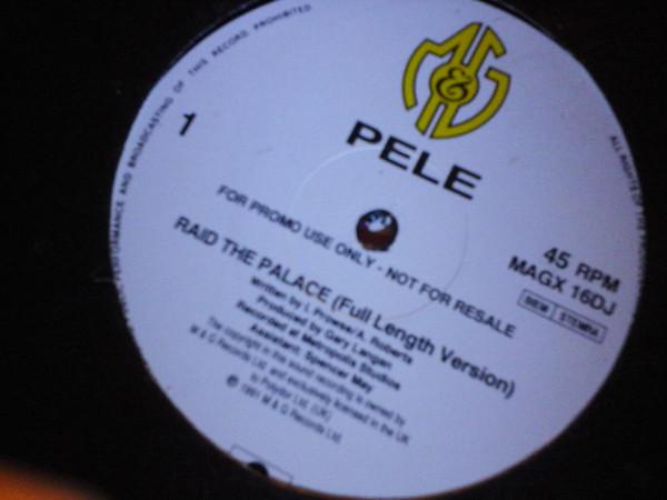Pele (6) - Raid The Palace