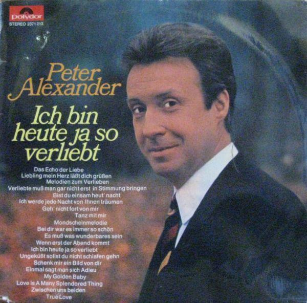 Peter Alexander - Ich Bin Heute Ja So Verliebt