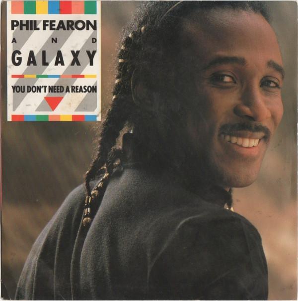Phil Fearon & Galaxy - You Don't Need A Reason