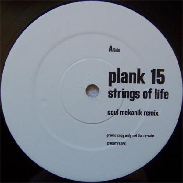 Plank 15 - Strings Of Life / Deep Red