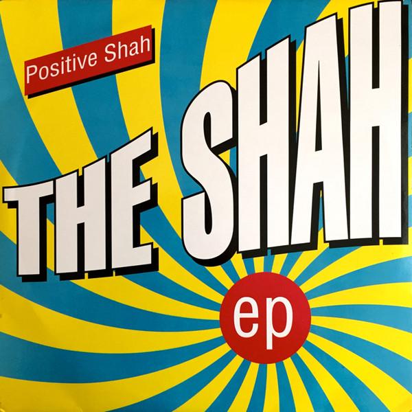 Positive Shah - The Shah EP