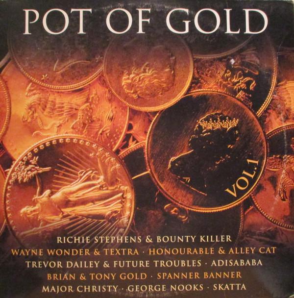  - Pot Of Gold Vol. 1