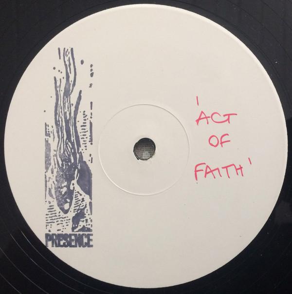 Presence (4) - Act of Faith