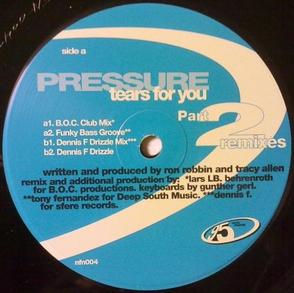 Pressure (3) - Tears For You (Part 2 Remixes)