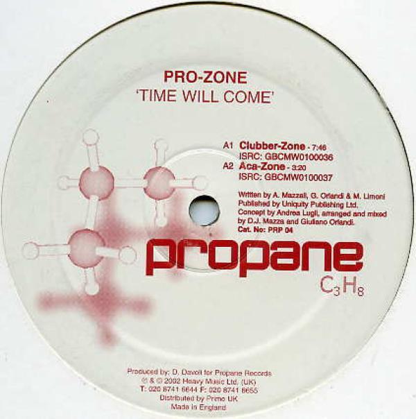 Pro-Zone - Time Will Come