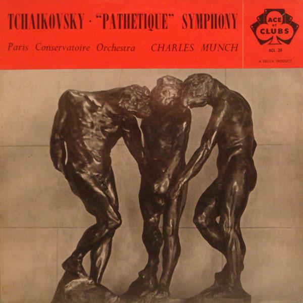 Pyotr Ilyich Tchaikovsky, Orchestre De La Société Des Concerts Du Conservatoire, Charles Munch - "Pathetique" Symphony