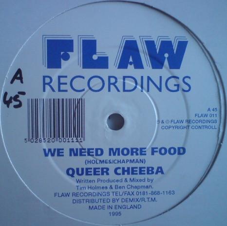 Queer Cheeba - We Need More Food