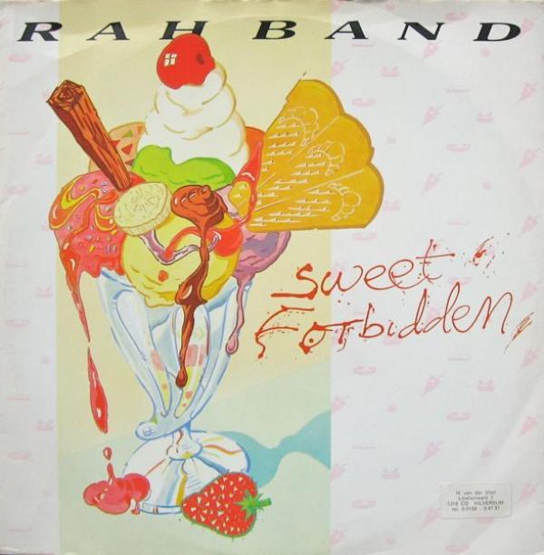 RAH Band - Sweet Forbidden