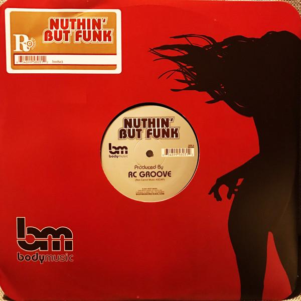 RC Groove - Nuthin' But Funk