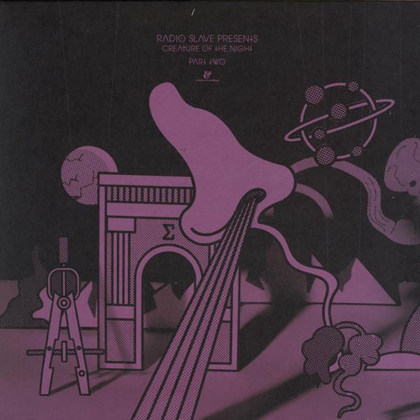 Radio Slave - Creature Of The Night Part Two