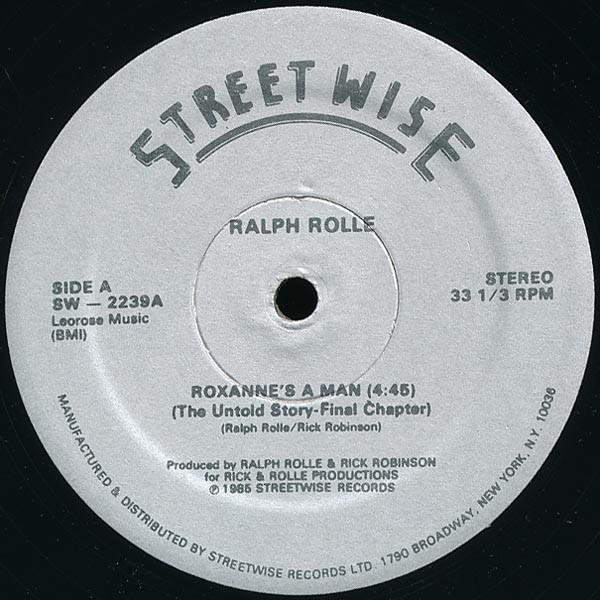 Ralph Rolle - Roxanne's A Man (The Untold Story - Final Chapter)